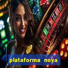 plataforma nova pagando cassino